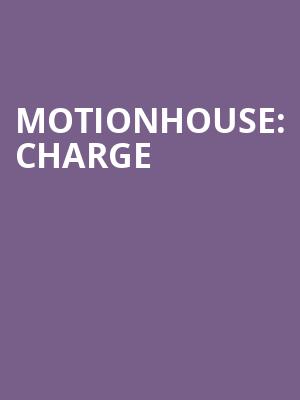 Motionhouse - Charge at Peacock Theatre